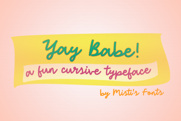 Yay Babe Font Poster 1