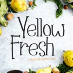 Yellow Fresh Font Poster 1