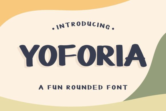 Yoforia Font