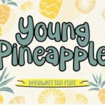 Young Pineapple Font Poster 1