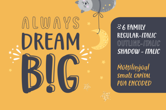 Always Dream Big Font