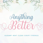 Anything Better Font Poster 1