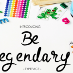 Be Legendary Font Poster 1