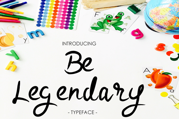 Be Legendary Font