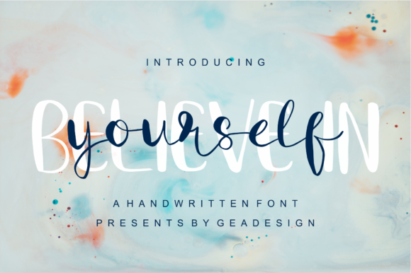 Believe in Yourself Font