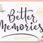 Better Memories Font Poster 1