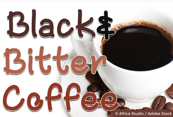 Black and Bitter Coffee Font Poster 1