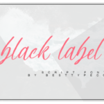 Black Label Font Poster 6