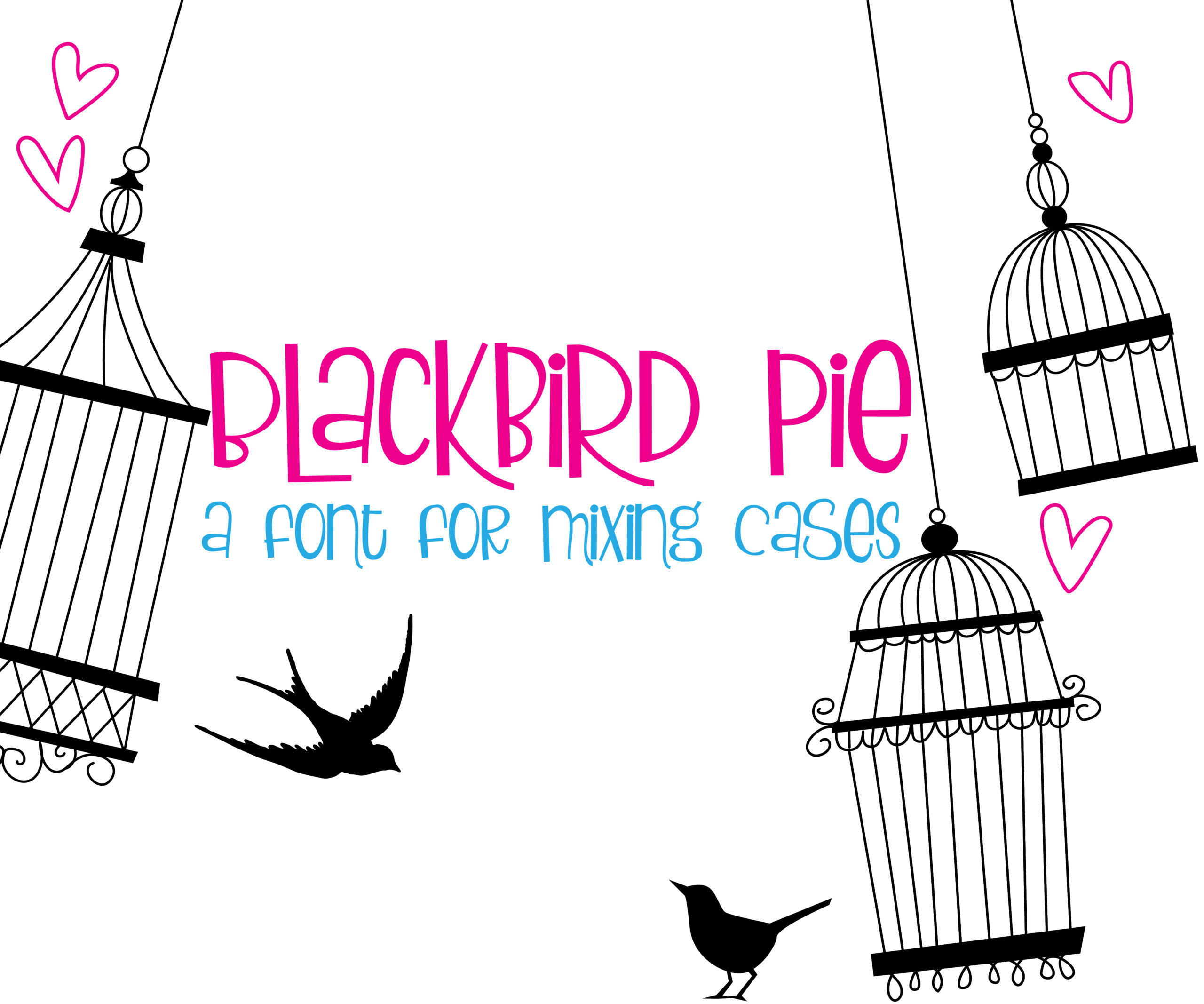 Blackbird Pie Font