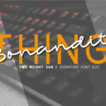 Bonandito Thing Duo Font Poster 1