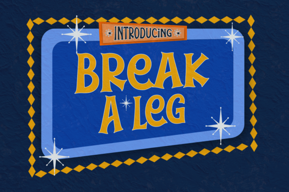 Break a Leg Font Poster 1