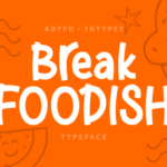 Break Foodish Font Poster 1