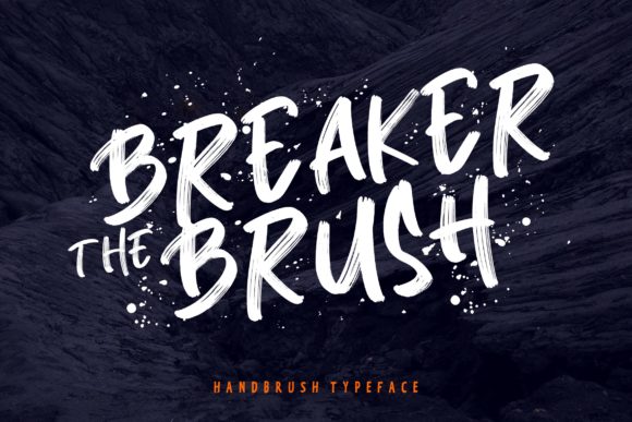 Breaker the Brush Font Poster 1
