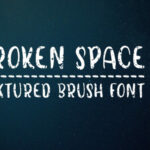 Broken Space Font Poster 1