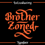 Brother Zoned Font Poster 1