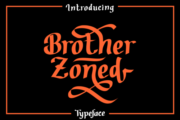 Brother Zoned Font