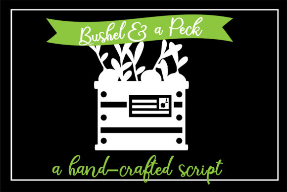 Bushel and a Peck Font Poster 1