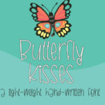 Butterfly Kisses Font Poster 1