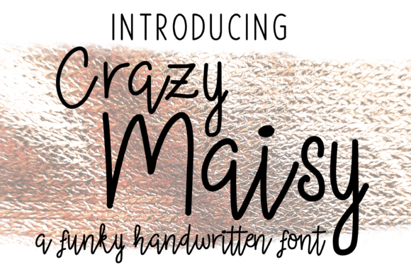 Crazy Maisy Font Poster 1