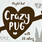 Crazy Pug Font Poster 1