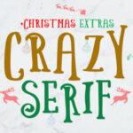 Crazy Serif Font Poster 1