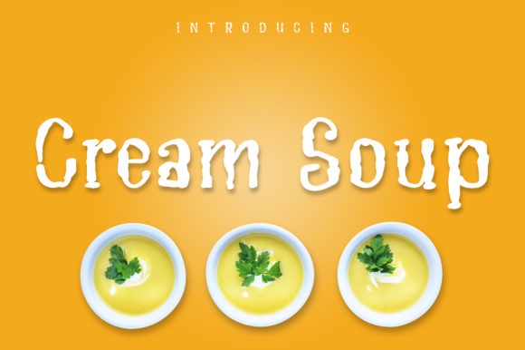 Cream Soup Font Poster 1
