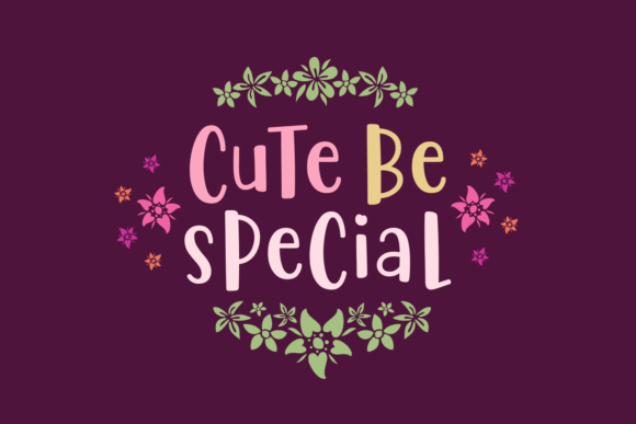 Cute Be Special Font Poster 1