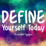 Define Yourself Today Font Poster 1