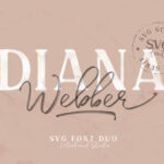 Diana Webber Family Font Poster 1