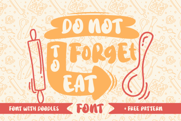 Do Not Forget to Eat Font Poster 1