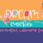 Dream Catcher Font Poster 1