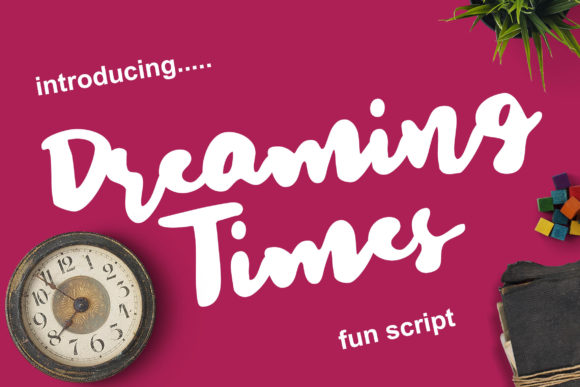 Dreaming Times Font