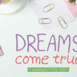 Dreams Come True Font Poster 1