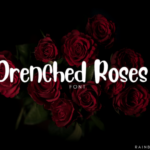 Drenched Roses Font Poster 1
