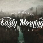 Early Morning Font Poster 1