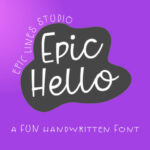 Epic Hello Font Poster 1