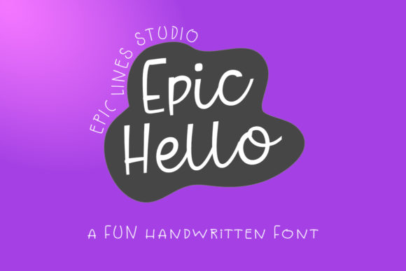 Epic Hello Font Poster 1