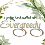 Evergreedy Font Poster 1