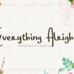 Everything Alright Font Poster 1