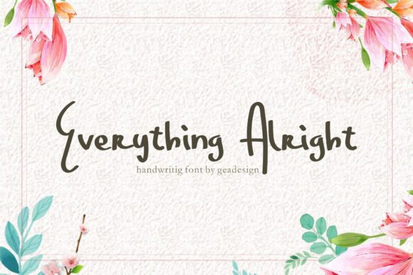 Everything Alright Font Poster 1