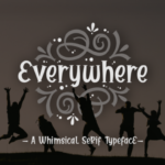 Everywhere Font Poster 1