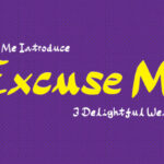 Excuse Me Font Poster 1