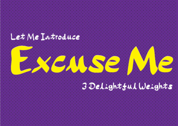 Excuse Me Font Poster 1