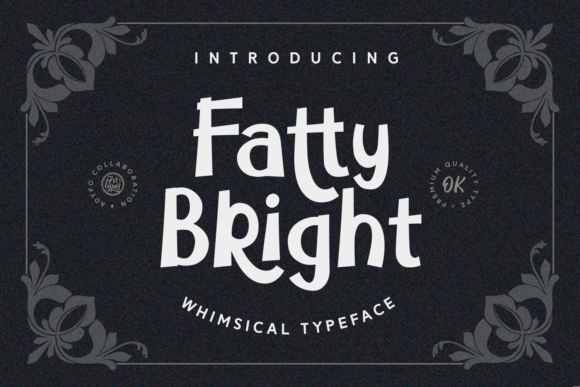 Fatty Bright Font Poster 1