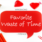 Favorite Waste of Time Font Poster 1