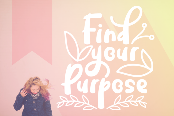 Find Your Purpose Font Poster 1