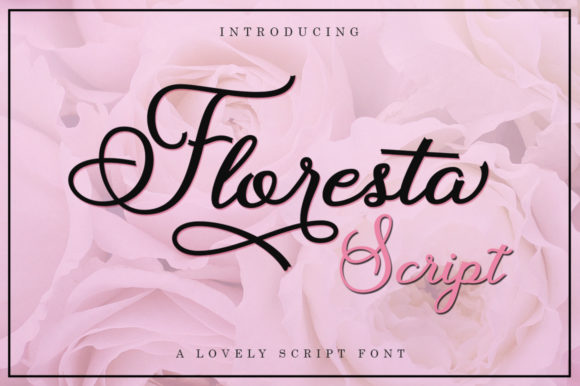 Floresta Script Font