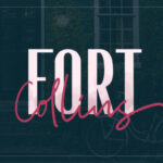 Fort Collins Font Poster 1