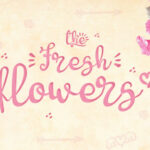 Fresh Flowers Font Poster 1