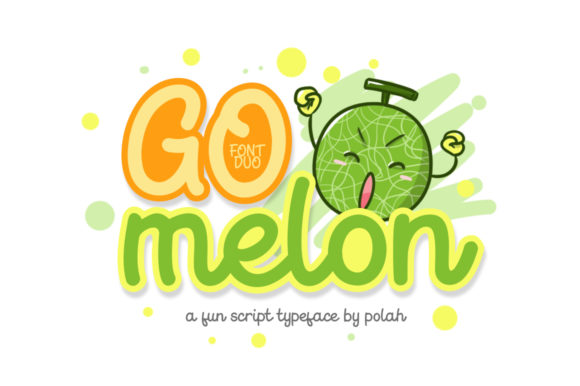 Go Melon Font Poster 1